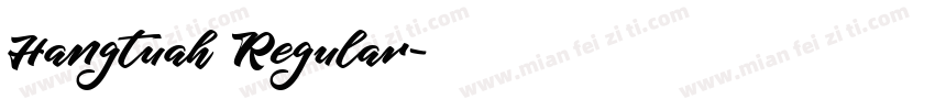 Hangtuah Regular字体转换